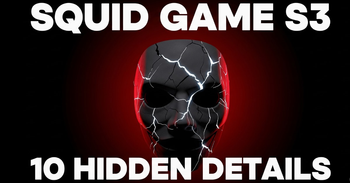 10 Hidden Details You Missed in Squid Game Season 3 (Netflix)